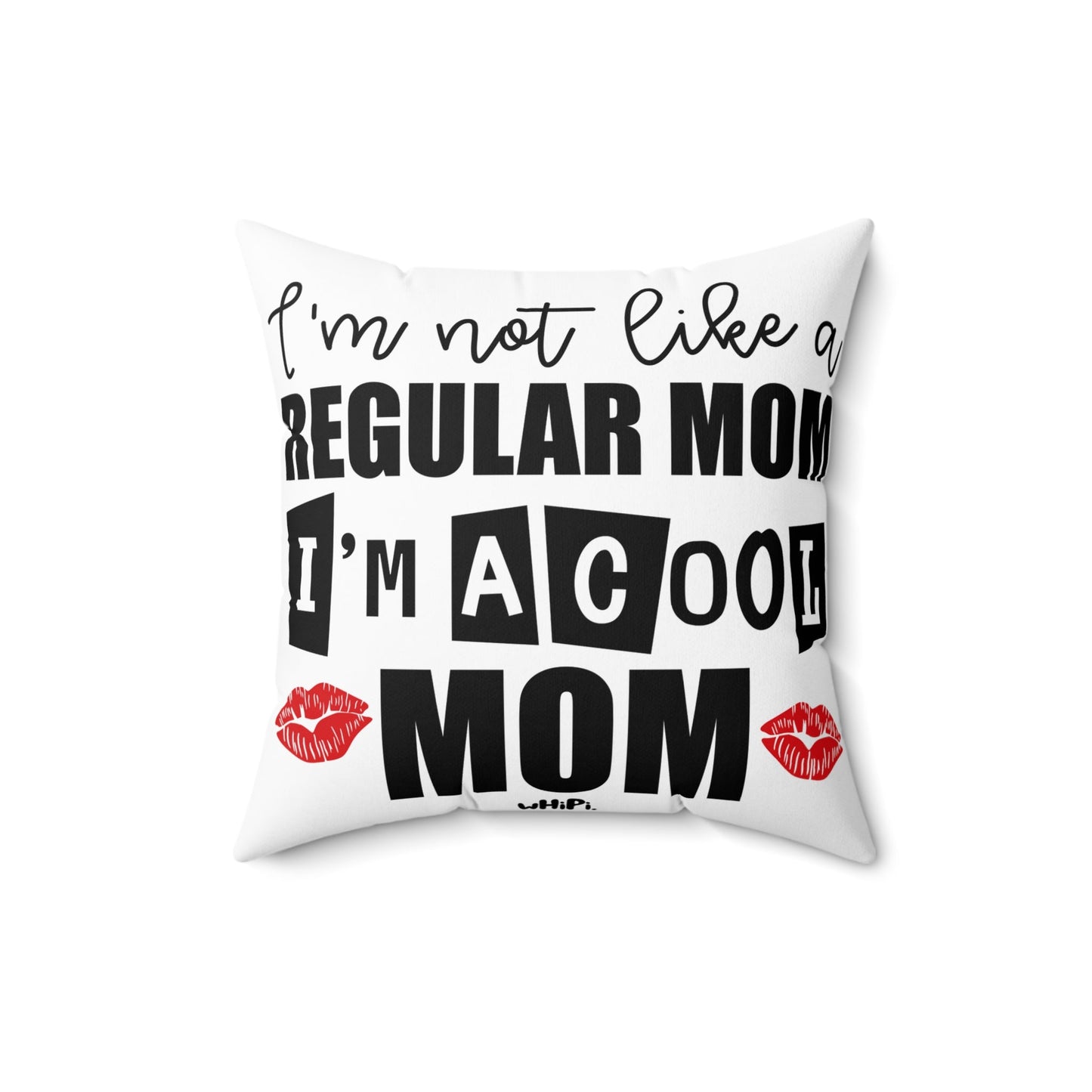Cool Mom Square Pillow