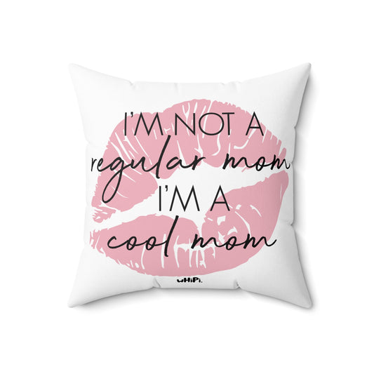 Cool Mom Square Pillow