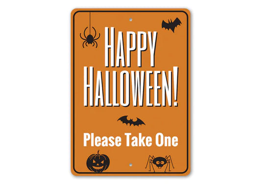 HAPPY HALLOWEEN! PLEASE TAKE ONE SIGN
