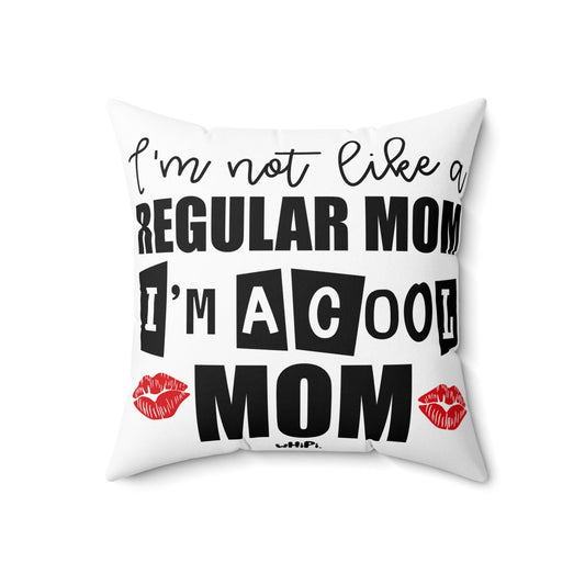 Cool Mom Square Pillow