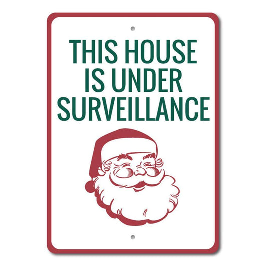 SANTA SURVEILLANCE SIGN