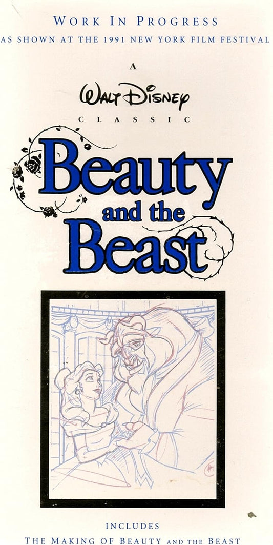 Beauty and the Beast: Work in Progress - As Shown at the 1991 New York Film Festival